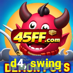 d4, swing